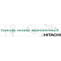 Części Hitachi do narzędzi akumulatorowych